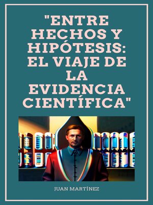 cover image of "Entre Hechos y Hipótesis